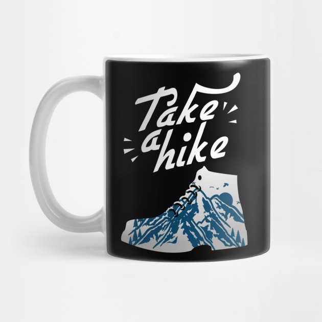 Take A Hike Outdoor Shoes Mountain I Gift by HappyGiftArt